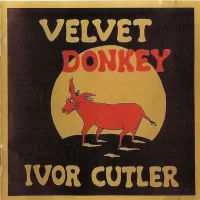 Ivor Cutler - Velvet Donkey