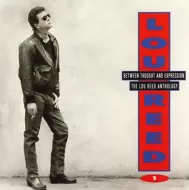 Lou Reed – Between thought and expression