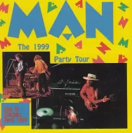Man – The 1999 Party Tour