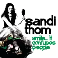Sandi  Thom - Smile it confuses people