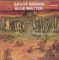 Savoy  Brown - Blue Matter