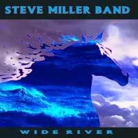 The Steve Miller Band - Wide River