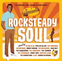 Rocksteady Soul (The Original Cool Sound Of Duke Reid's Treasure Isle)